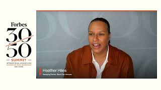 Heather Hiles | Forbes 30/50 Summit Teach And Learn