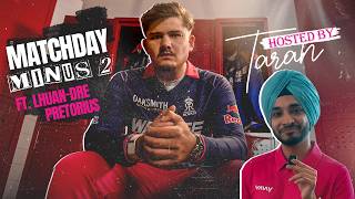 Matchday Minus 2 Ft. Protean Prodigy, Lhuan-dre Pretorius On Dream11 | Rajasthan Royals | Ipl 2026