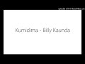 Kumidima - Billy Kaunda