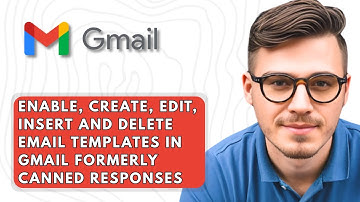Enable, Create, Edit, Insert and Delete Email Templates in Gmail [2025 Guide]
