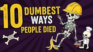 10 Stupidest Ways People Died That Prove Natural Selection Still Works | Ep. 59
