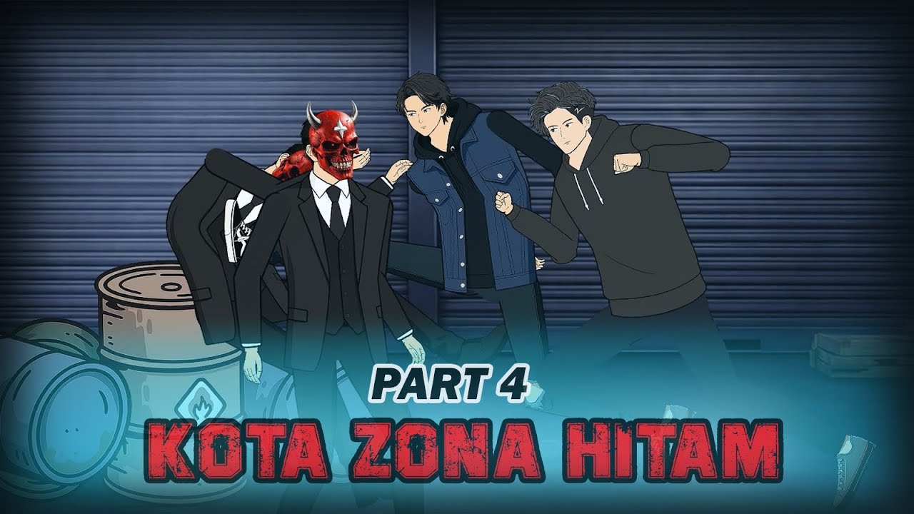 KOTA ZONA HITAM PART 4 -  Animasi Drama Series