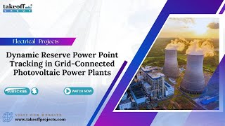 Dynamic Reserve Power Point Tracking In Grid-Connected Photovoltaic Power Plants