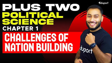 Plus Two Politics | Chapter 1.Challenges of Nation Building | Eduport