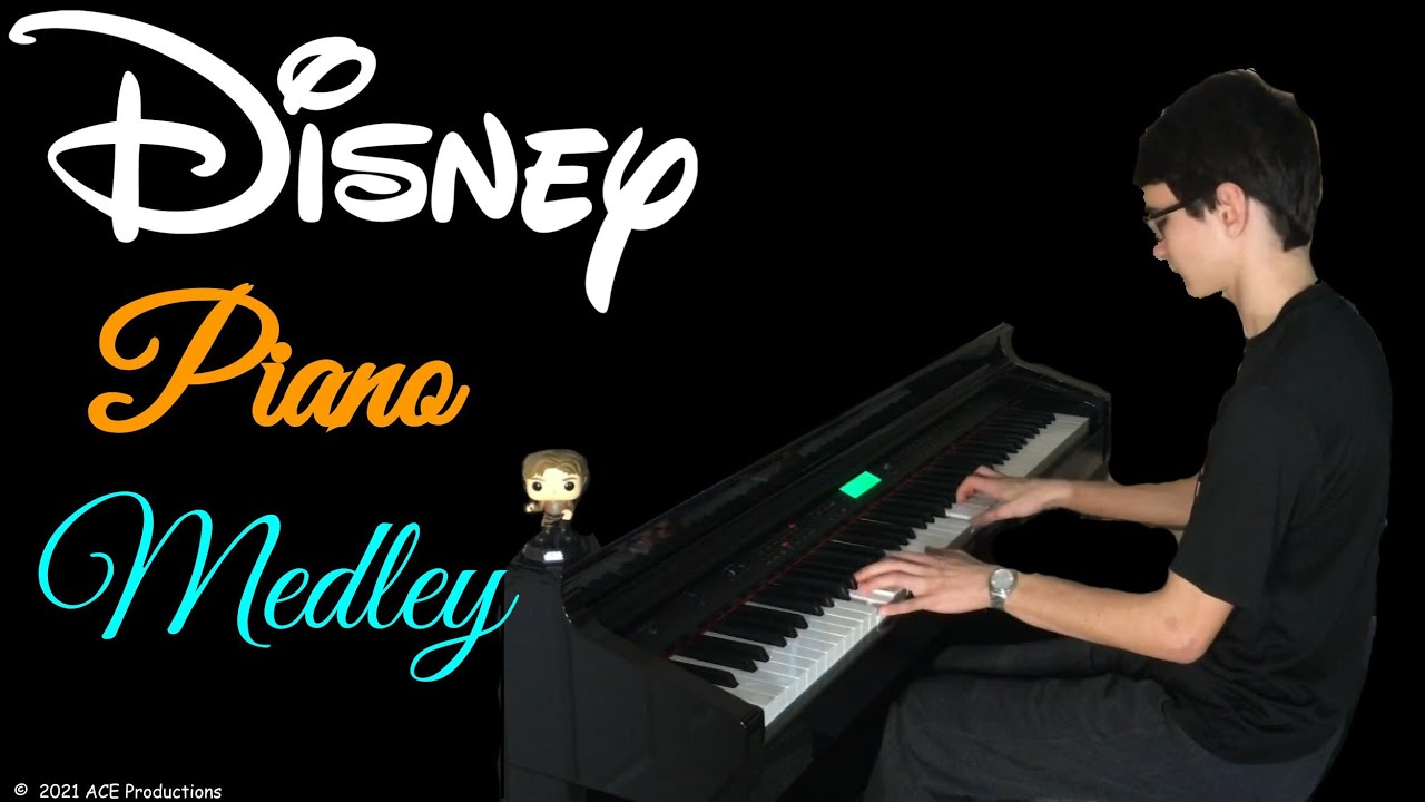 Disney Piano Medley Ace Productions Youtube