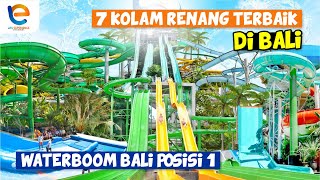 7 KOLAM RENANG TERBAIK YANG ADA DI BALI | WATERBOOM BALI PALING MEGAH WAJAR JADI POSISI 1