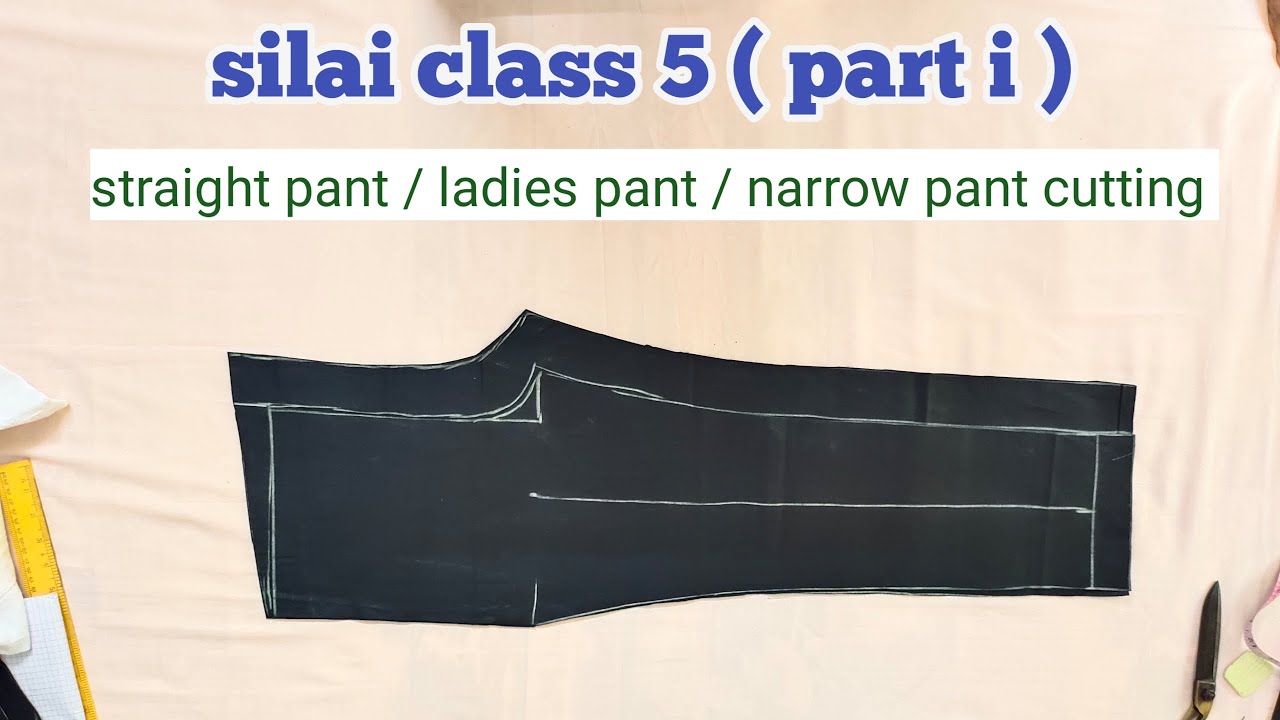 Straight pant / narrow pant / ladies pant cutting ladies pant