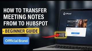 How to transfer meeting notes from Zoom to HubSpot - Beginner Guide
