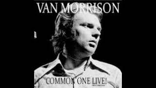 Van Morrison Common One Live