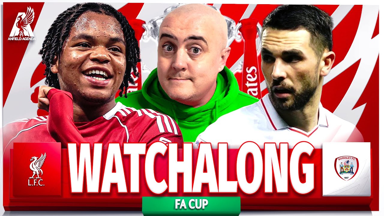 LIVERPOOL vs BARNSLEY LIVE WATCHALONG with Craig