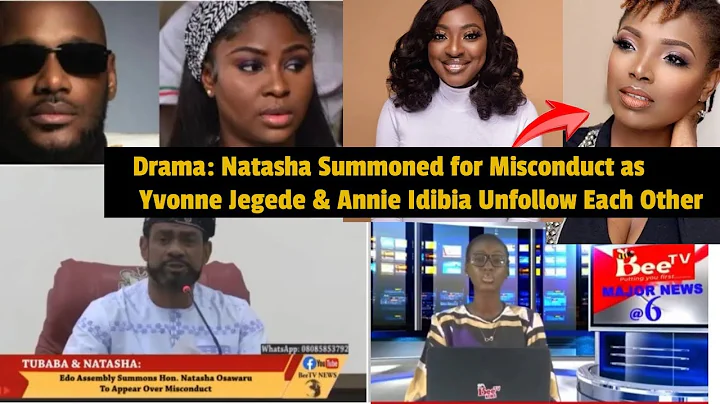 Drama: Natasha Summoned for Misconduct as Yvonne Jegede & Annie Idibia Unfollow Each Other