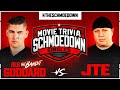 Ben Goddard vs JTE - Movie Trivia Schmoedown