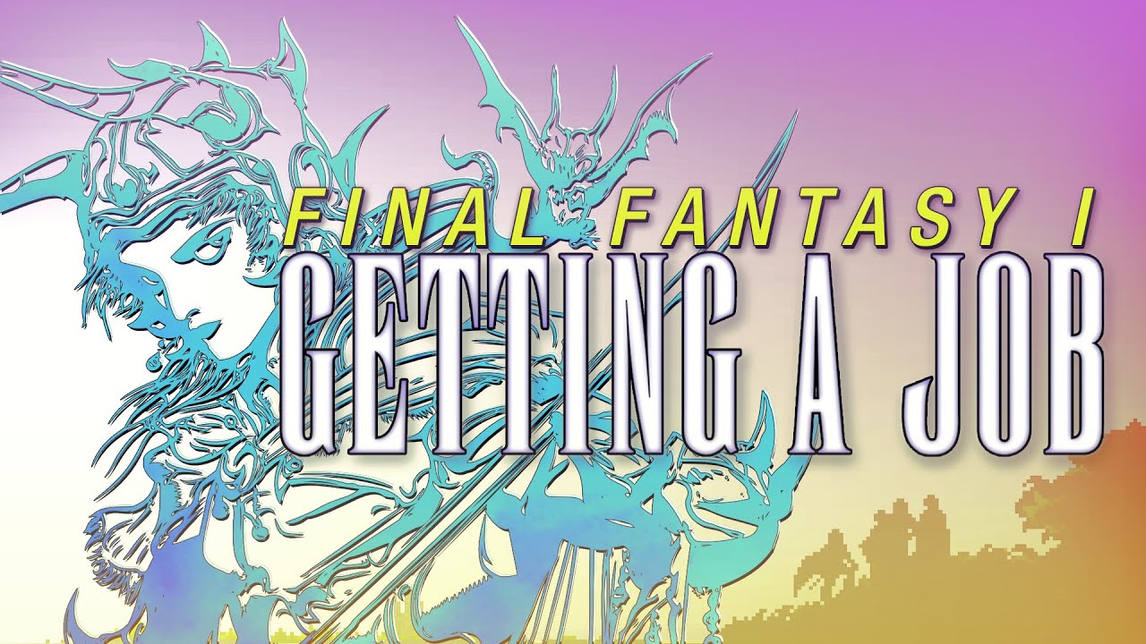 GETTING A JOB A Final Fantasy Retrospective YouTube getting-a-job-a-final-fantasy-retrospective-youtube