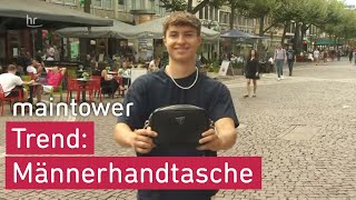 Immer mehr Männer tragen Handtasche | maintower