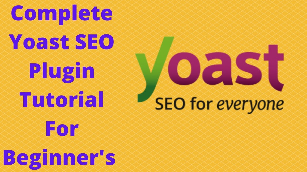 Complete Yoast SEO Tutorial for Beginner's to Advance | All Setting ...