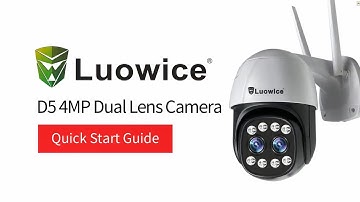 Video Guide for Setup of Luowice Dual Lens Super HD 4MP Dome Camera DL 4MP