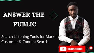 Answer The Public: Search Listening Tools for Content Search