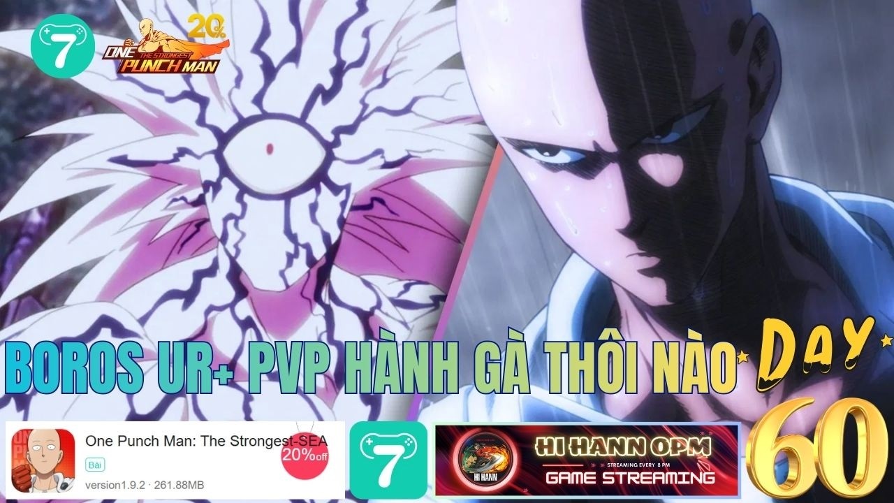 Boros UR + Thủ Lĩnh Bầy Gà PVP - Companion One Punch Man X7Game SEA Day 60