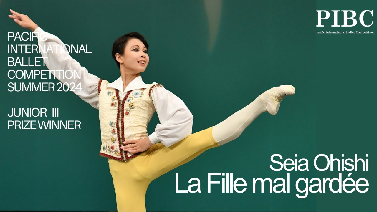 PIBC Summer 2024 - JuniorⅢ 2nd Place 　大石　惺亜 / Seia Ohishi - La Fille mal gardée