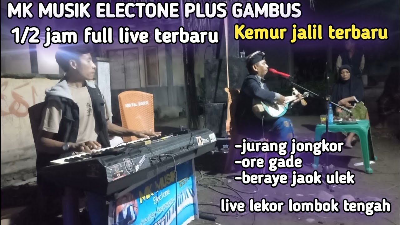 live kemur jalil 1/2 jam album gambus electone feat 