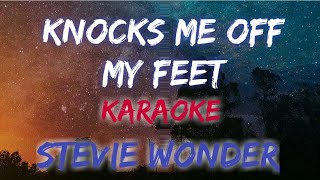 KNOCKS ME OFF MY FEET - STEVIE WONDER (KARAOKE \/ INSTRUMENTAL VERSION)