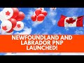 NEW IMMIGRATION PROGRAM LAUNCHING FROM 2 JANUARY 2021 - NEWFOUNDLAND AND LABRADOR PNP - IRCC UPDATES