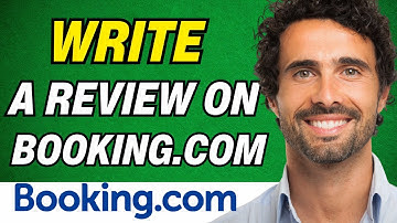 How To Write a Review On Booking.com (2025)
