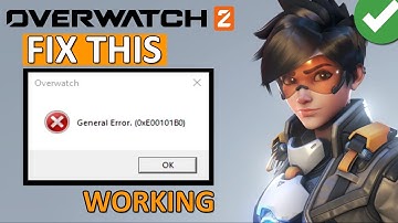 How To Fix Overwatch 2 General Error 0xe00101b0 (2024) | OVERWATCH ERROR 0XE00101B0 ON LAUNCH FIX