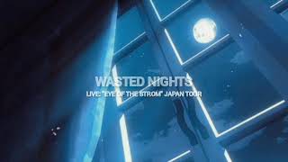 one ok rock - wasted nights (from "eye the strom" japan tour) | 𝙨𝙡𝙤𝙬𝙚𝙙 + 𝙧𝙚𝙫𝙚𝙧𝙗