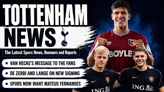 TOTTENHAM NEWS AND TRANSFER WINDOW UPDATE: van Hecke Confirmed, Interest in Mateus Fernandes