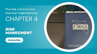 FLORIDA CONTRACTORS MANUAL - 2021 EDITION - HIGHLIGHTING GUIDE CHAPTER 4