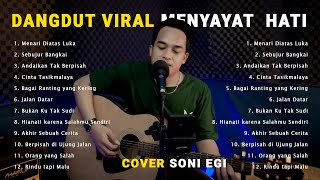 Merinding  100 Sedih Dangdut Akustik Cover Soni Egi Lagu Galau Buat Santai Dan Kerja