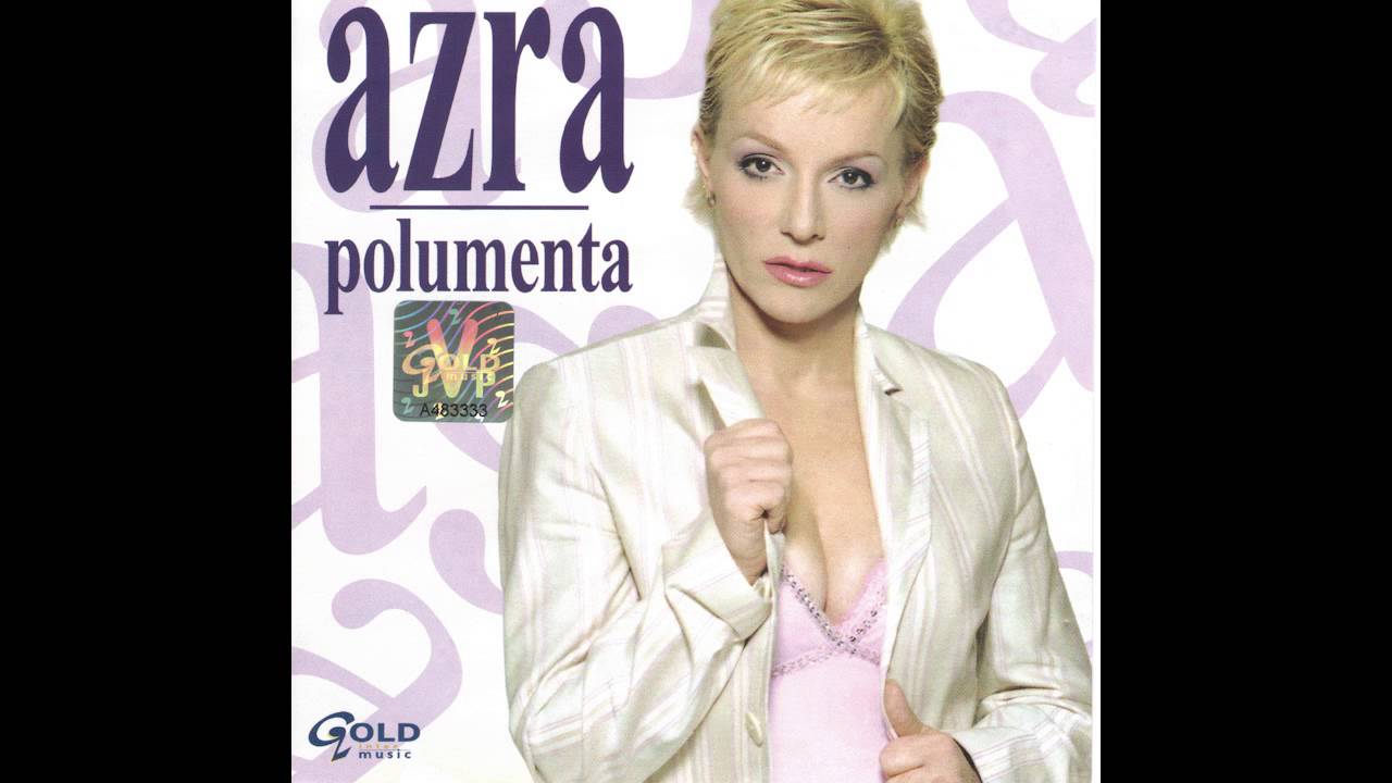 Azra Polumenta - Robinja - (Audio 2006)