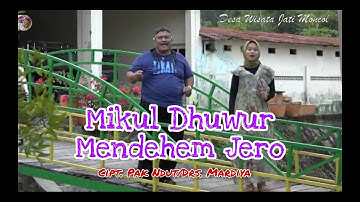 Mikul Dhuwur Mendhem Jero - Cipt. Pak Ndut/Drs. Mardiya