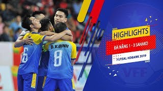 Highlights | Đà Nẵng - Sahako | Futsal HDBank 2019 | VFF Channel