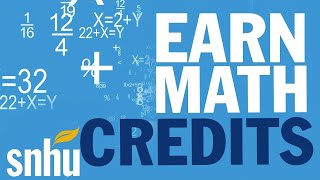 Earn Math Credits with SNHU Assessment