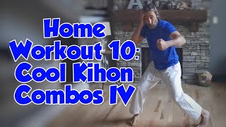 Home Workout 10: Cool Kihon Combos IV
