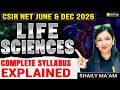 CSIR NET 2026 LIFE SCIENCES Syllabus | CSIR NET LIFE SCIENCES JUNE AND DEC 2026 | Shaily Ma’am