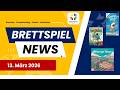 Brettspiel News Der Brettspielbox 13 03 2026