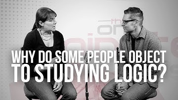 702. Why Do Some People Object To Studying Logic?