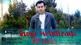 Uzeyir Mehdizade - Barismadim video  Resimi