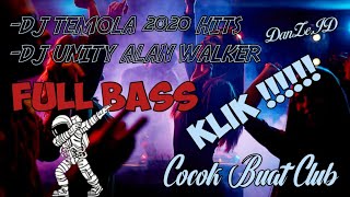 DJ TEMOLA 2K20 | DJ UNITY ALAN WALKER | FULL BASS