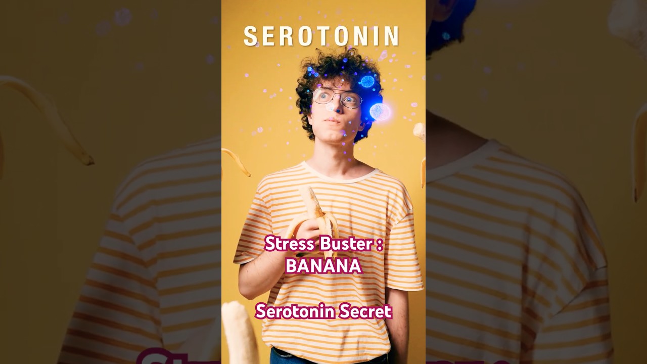 Beat Stress with Bananas 🍌🍌 The Serotonin Secret🌟