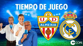 Directo del Almería 1-2 Real Madrid en Tiempo de Juego COPE