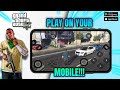 Play GTA 5 on Mobile Easily! 🔥 (GTA V Android Guide)