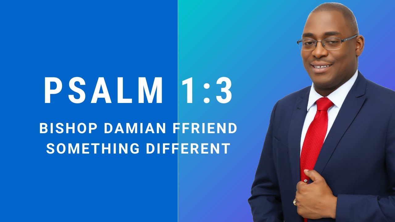 For Everything There Is A Season | Psalm 1:3 | Something Different