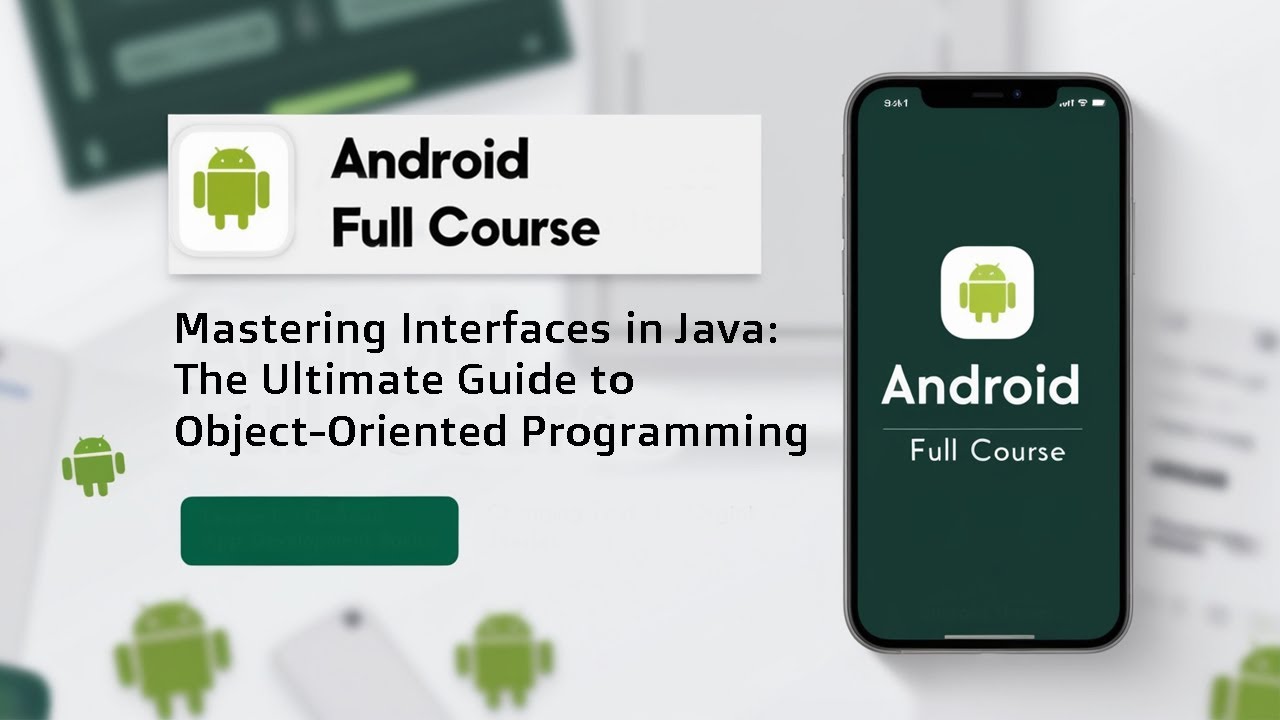Mastering Interfaces in Java: The Ultimate Guide to Object-Oriented ...
