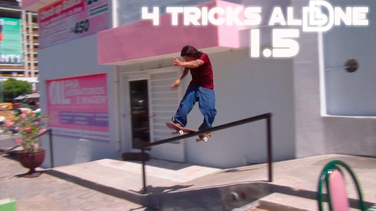 4 TRICK ALONE 1.5 Mario Gutiérrez, Criss Lopzz, Alex Oliveros & Egiie Botello | DIRTY BRAWS