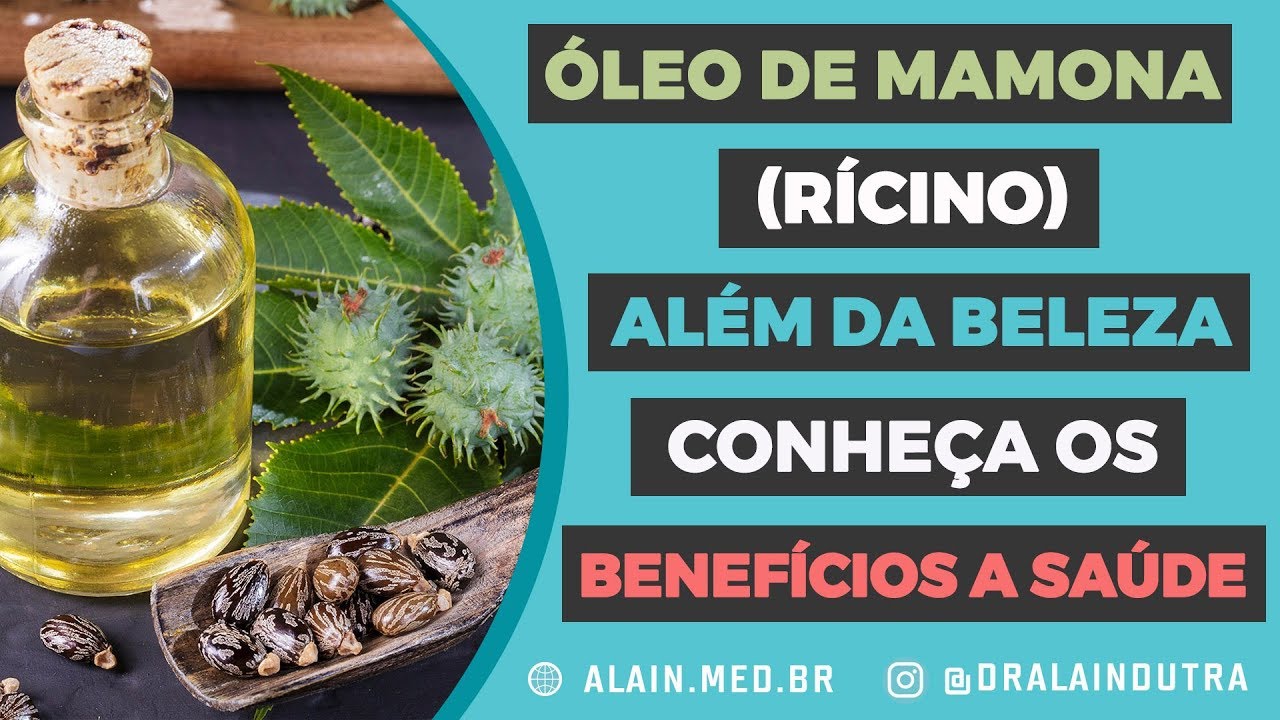 Óleo de mamona (rícino) além da beleza - Conheça os benefícios a saúde