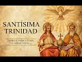 SOLEMNIDAD DE LA SANTISIMA TRINIDAD